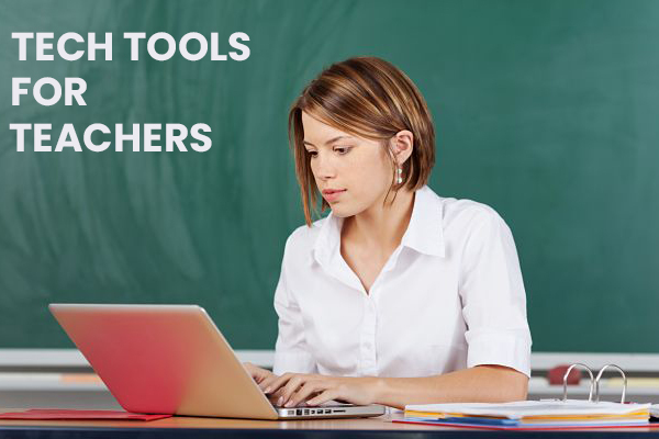 Tech Tool For Teachers Educational Technology