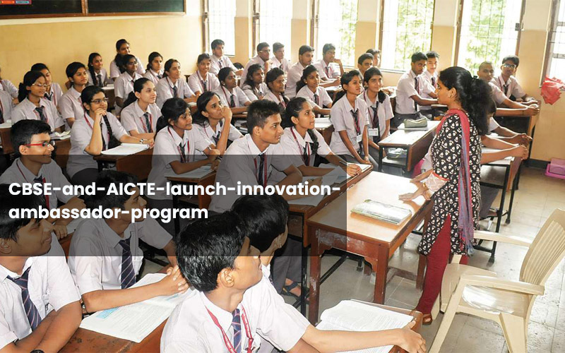 CBSE and AICTE Launch Innovation Ambassador Program