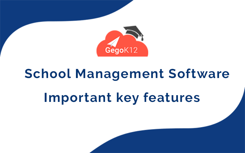 School Management Software - Important key features