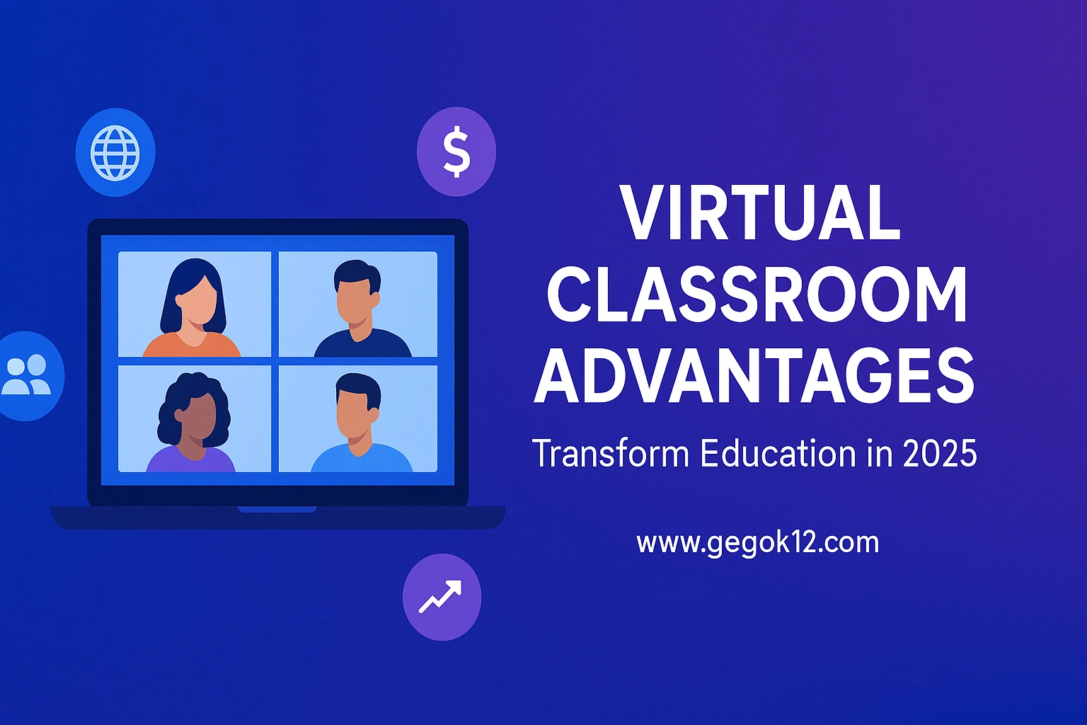 advantages of virtual classroom_gegok12