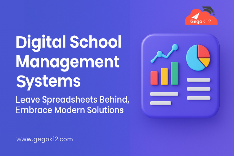 Digital School Management Systems in India_Gegok12_Open Source Software