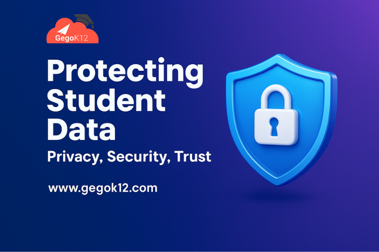 Student Data Privacy: How Schools Can Protect Sensitive Information