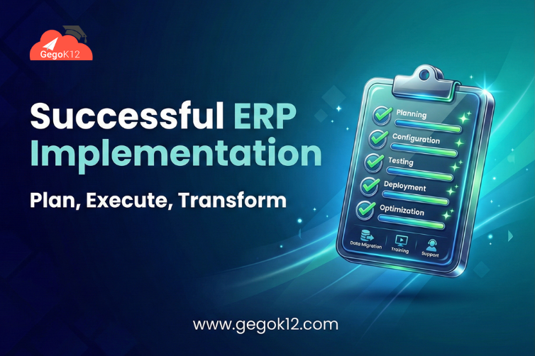 School ERP Implementation Success: The Complete Planning and Execution Guide