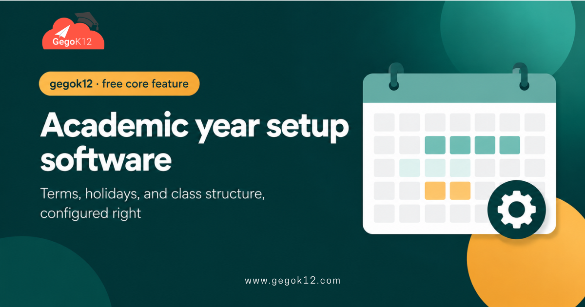 academic-year-setup-software-gegok12