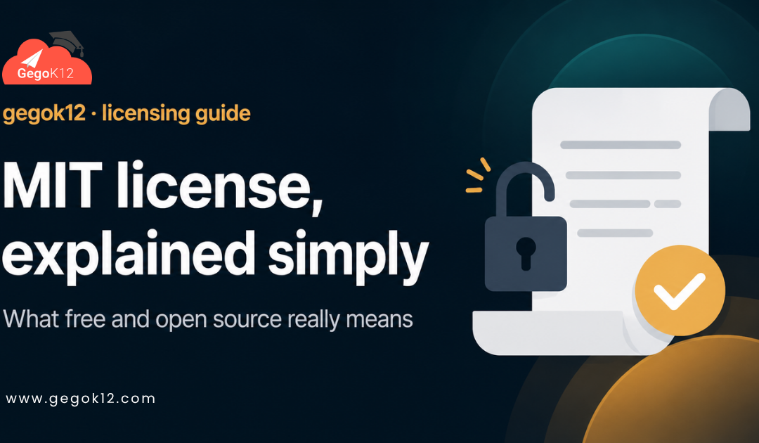 MIT License Explained for School Software: What “Free and Open Source” Actually Means